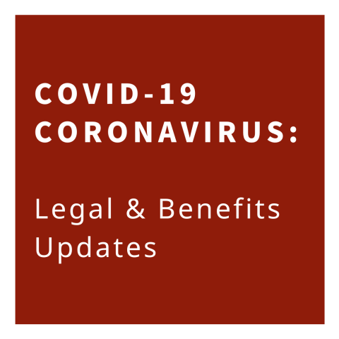 Graphic that says "Coronavirus Legal and Benefits Updates"