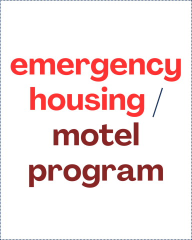 Emergency housing. Motel program.